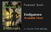 Endgames eBook by L. E. Modesitt Jr. - EPUB Book